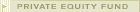 Private Equity Fund
